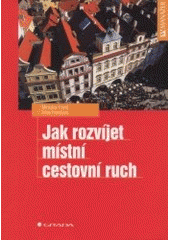 kniha Jak rozvíjet místní cestovní ruch, Grada 2001