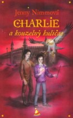 kniha Charlie a kouzelný kuličas, Albatros 2005