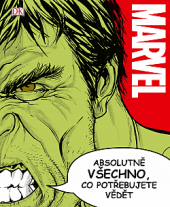 kniha Marvel Absolutně všechno, co potřebujete vědět, CPress 2019