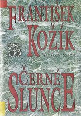 kniha Černé slunce román života a díla markýze D. A. F. de Sade, Winston Smith 1992