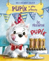 kniha Pupík a jeho příhody: Čas překvapení, CPress 2024