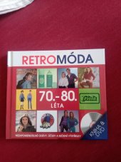 kniha Retro móda  70.-80. léta , Popron Music 2013