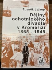 kniha Dějiny ochotnického divadla v Kroměříži 1865-1945, Pálková 1995
