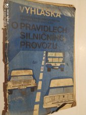 kniha Vyhláška federálního ministerstva vnitra č. 100/75 Sb. o pravidlech silničního provozu (s pokyny pro řidiče vojenských motorových vozidel), Naše vojsko 1976