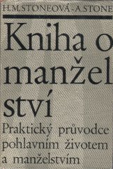 kniha Kniha o manželství Praktický průvodce pohlavním životem a manželstvím, SZdN 1966