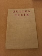 kniha Julius Fučík ve fotografii, Československý spisovatel 1953