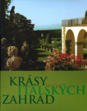 kniha Krásy italských zahrad, ERA 2003