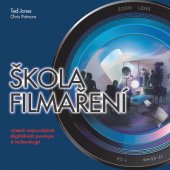 kniha Škola filmaření, Slovart 2013