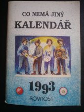 kniha Co nemá jiný kalendář. 1993, Rovnost 1992