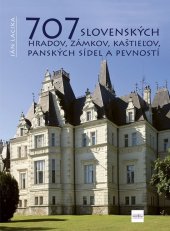 kniha 707 slovenských hradov, zámkov, kaštieľov, panských sídel a pevností, Ikar 2019