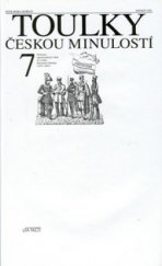 kniha Toulky českou minulostí 7. - [Od konce napoleonských válek do vzniku Rakouska-Uherska], Via Facti 1998