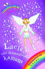 kniha Lucie, víla diamantového kamene, Egmont 2010