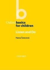 kniha Oxford Basics for Children Listen and Do Book, Oxford University Press 2006