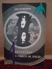 kniha Pomozte mi, Terezo, Severočeské nakladatelství 1970