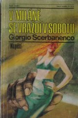 kniha V Miláně se vraždí v sobotu, Naše vojsko 1991