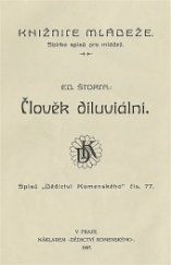 kniha Člověk diluviální, Dědictví Komenského 1907