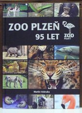 kniha ZOO Plzeň 95 let, Starý most 2020