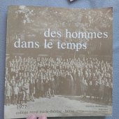 kniha Des hommes dans le temps 1777 1977 College royal marie-therese-herve, Maurice dechaineux 1977