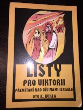 kniha Listy pro Viktorii přemítání nad dějinami Izraele, Cesta 1995