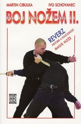 kniha Boj nožem II magie nože : reverz - historie a součanost, Hubertlov Bohemia 2000