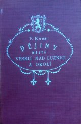 kniha Dějiny města Veselí nad Lužnicí a okolí, Městský úřad 1927