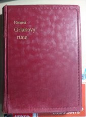 kniha Orlakovy ruce, B. Procházka 1926