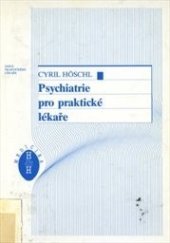 kniha Psychiatrie pro praktické lékaře, H & H 1996
