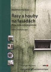 kniha Řasy a houby na fasádách příčina vzniku a ochrana před nimi, MISE 2011