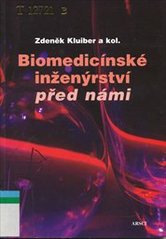 kniha Biomedicínské inženýrství před námi, ARSCI 2007