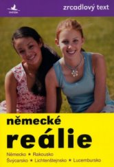 kniha Maturitní německé reálie [Německo, Rakousko, Švýcarsko, Lichtenštejnsko, Lucembursko], INFOA 2006