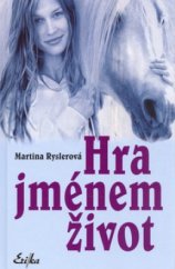 kniha Hra jménem život, Erika 2004