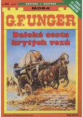 kniha Daleká cesta krytých vozů, MOBA 2008