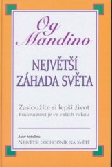 kniha Největší záhada světa - obsahující vzácný odkaz starého hadráře Simona Pottera pro nás všechny, Pragma 2002