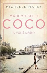 kniha Mademoiselle Coco a vůně lásky, Ikar 2019