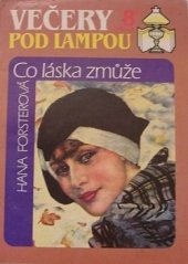 kniha Co láska zmůže, Ivo Železný 1992