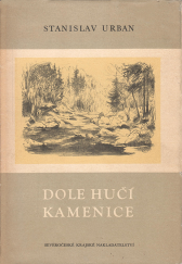 kniha Dole hučí Kamenice, Severočeské krajské nakladatelství 1962