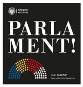 kniha Parlament! Parliament!, Národní muzeum 2021