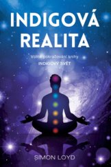 kniha Indigová realita Volné pokračování knihy Indigový svět, Anag 2020