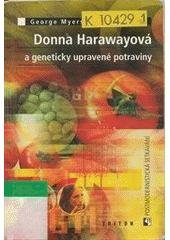 kniha Donna Harawayová a geneticky upravené potraviny, Triton 2002