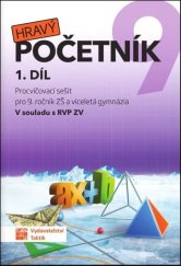 kniha Hravý početník 9 1. díl Pracovní sešit pro 9. ročník ZŠ a víceletá gymnázia, Taktik 2025