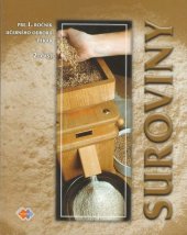 kniha Suroviny pre 1. ročník učebného odboru pekár 2.časť, Expol Pedagogika 2008