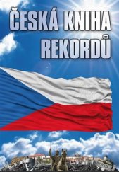 kniha Česká kniha rekordů 6., Agentura Dobrý den 2018