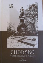 kniha Chodsko ve stínu hákového kříže 3. sborník, RB Print 2009