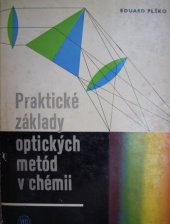 kniha Praktické základy optických metód v chémii, SVTL 1963
