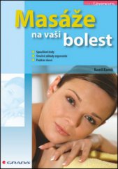 kniha Masáže na vaši bolest, Grada 2013