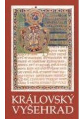 kniha Královský Vyšehrad III. sborník příspěvků ze semináře Vyšehrad a Přemyslovci, Karmelitánské nakladatelství 2007