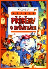 kniha Krátké příběhy o zvířátkách, Fragment 2001