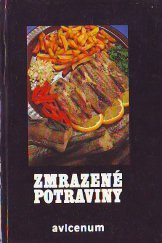 kniha Zmrazené potraviny v průmyslu a domácnosti, Avicenum 1988