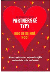 kniha Partnerské typy, aneb, Kdo se ke mně hodí, Práh 2008