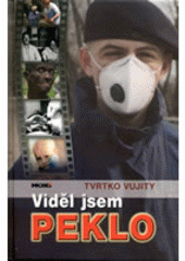 kniha Viděl jsem peklo., NOXI 2005